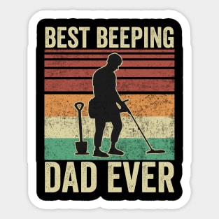 Best Beeping Dad Ever Metal Detecting Dad Sticker